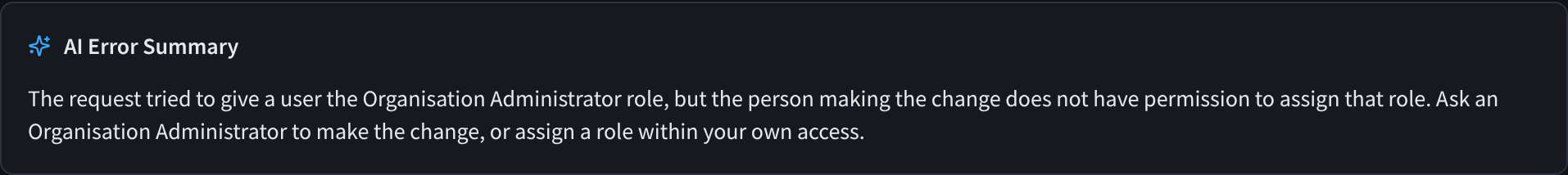 The AI Error Summary explaining that the person making the change didn't have permission to assign that role