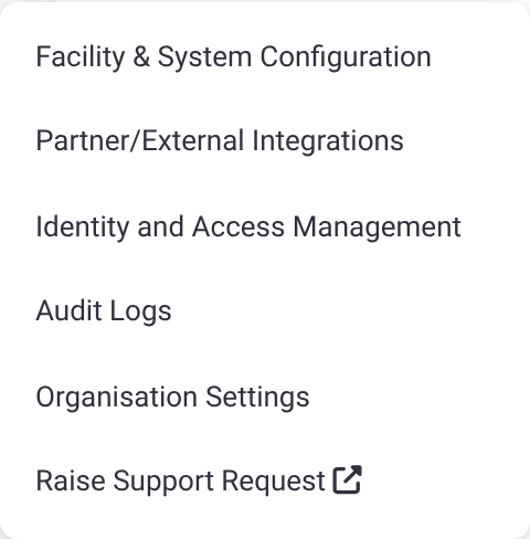 Menu Settings di premis yang dibayar oleh organisasinya: Facility & System Configuration, Partner/External Integrations, Identity and Access Management, Log Audit, Organisation Settings dan Ajukan Permintaan Sokongan, tanpa entri Billing & Cost Management.