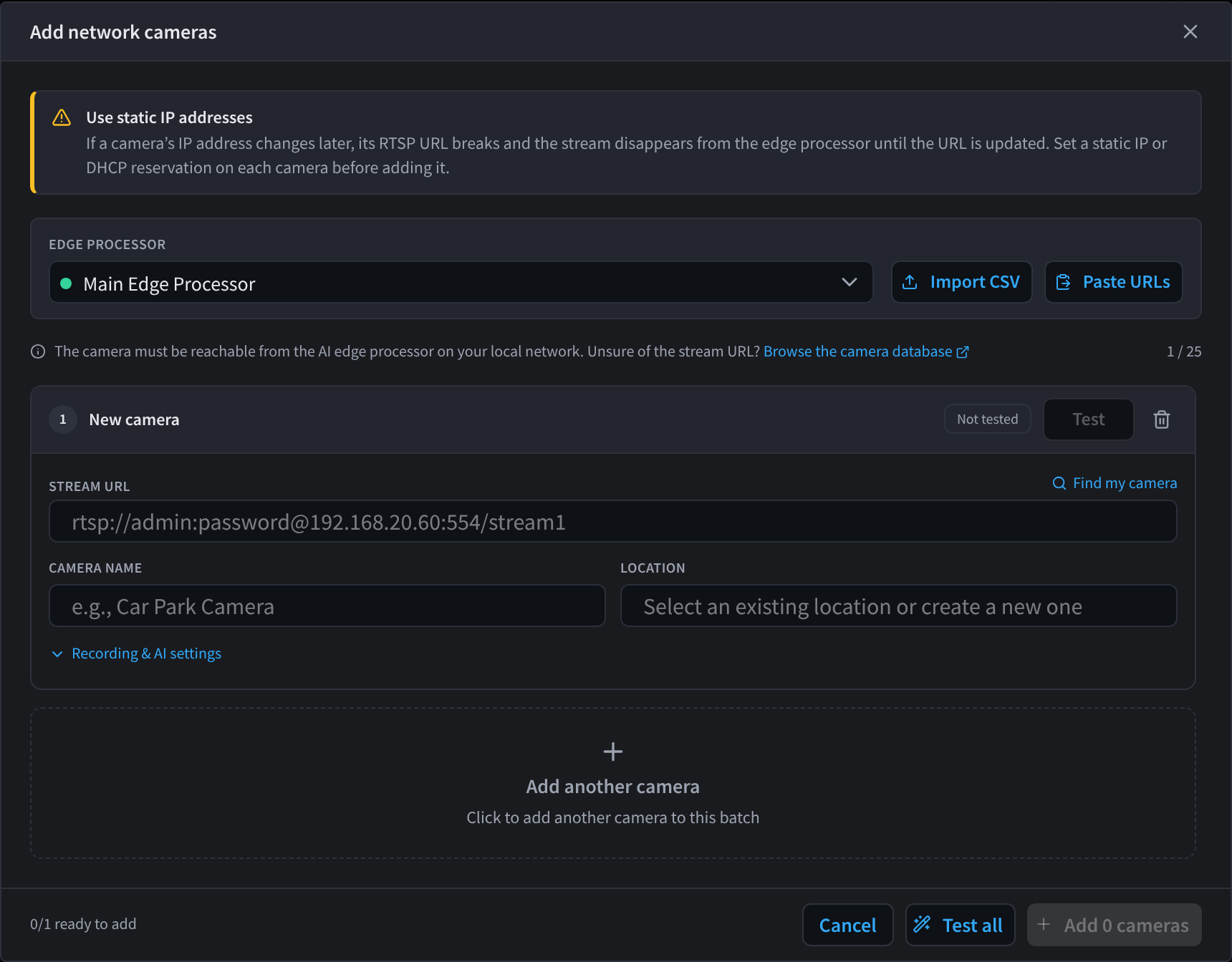 The Add network cameras dialog, with the Use static IP addresses warning, the edge processor picker, and one camera card with the stream URL, camera name, location and Recording & AI settings