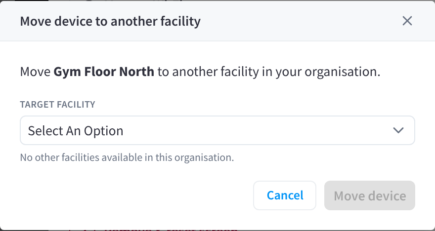 The Move device to another facility dialog