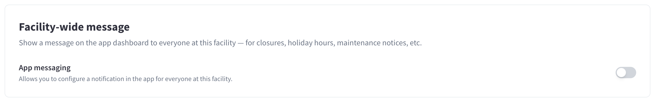 Facility-wide message editor