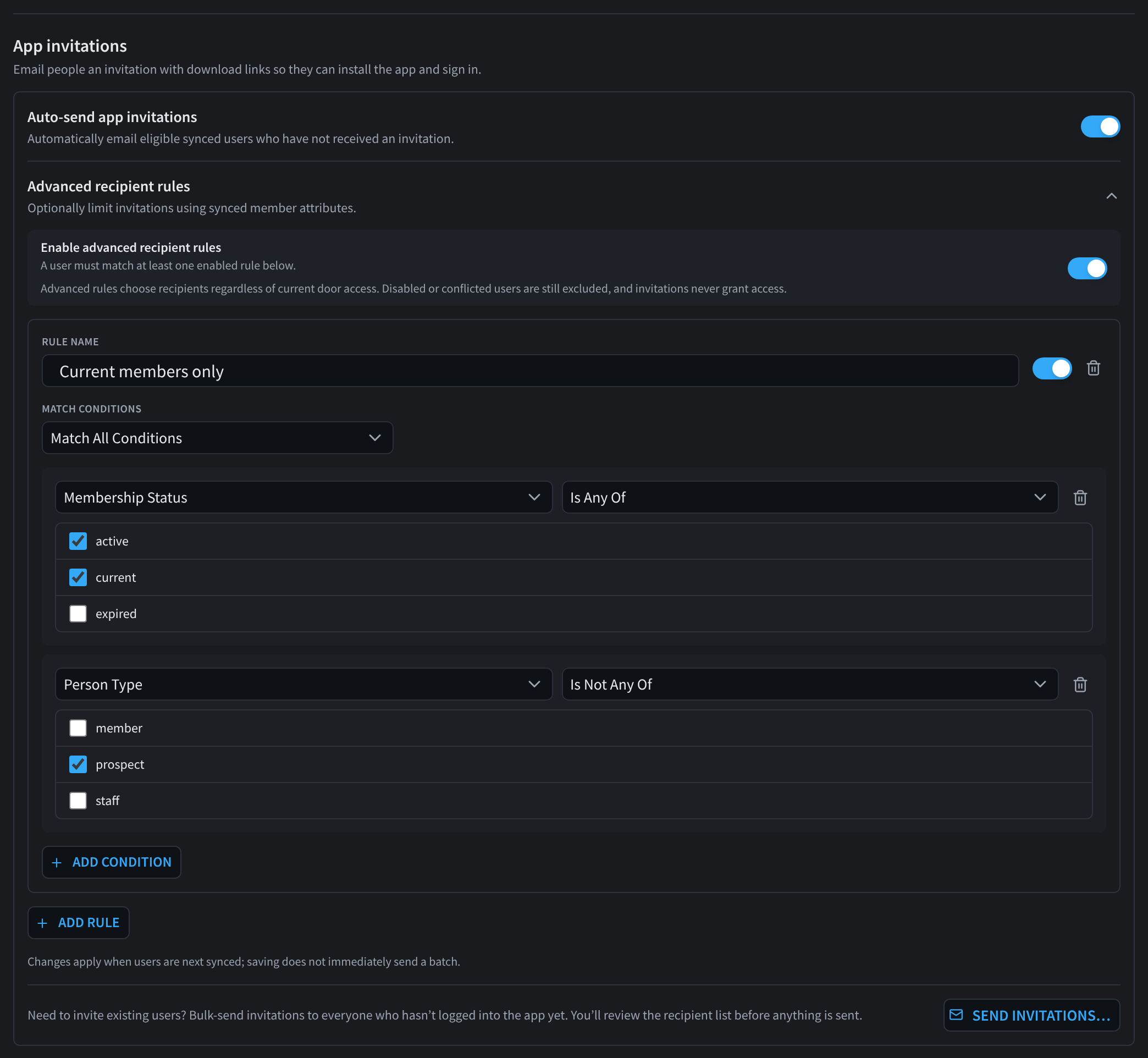 App invitations: auto-send, and an advanced recipient rule for current members that excludes prospects