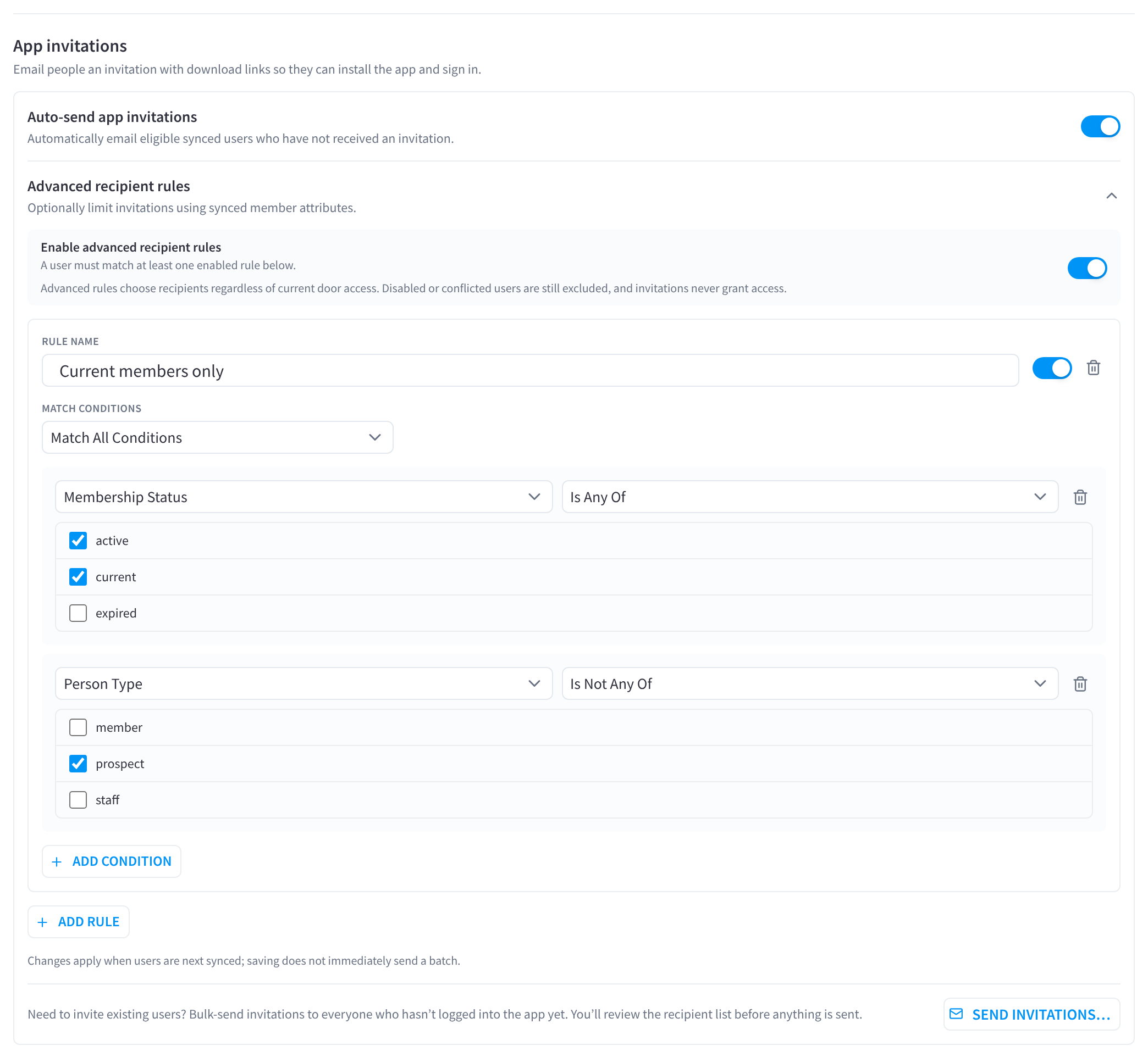 App invitations: auto-send, and an advanced recipient rule for current members that excludes prospects