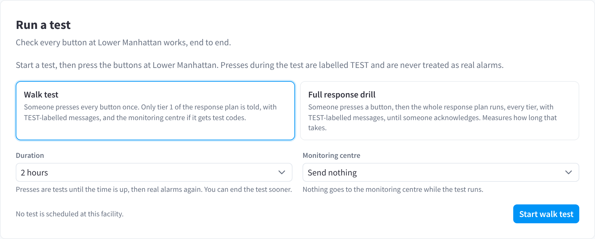 Run a test, with Walk test selected, Full response drill, a Duration choice, a Monitoring centre choice of Send nothing, and Start walk test