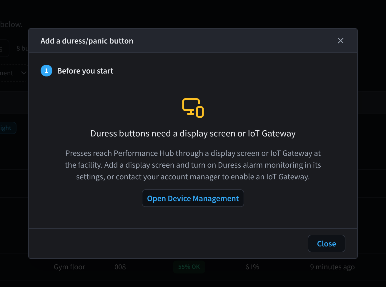 مربع الحوار Add a duress/panic button في خطوة Before you start، يوضح أن أزرار الاستغاثة تحتاج إلى شاشة عرض أو IoT Gateway، مع زر Open Device Management.