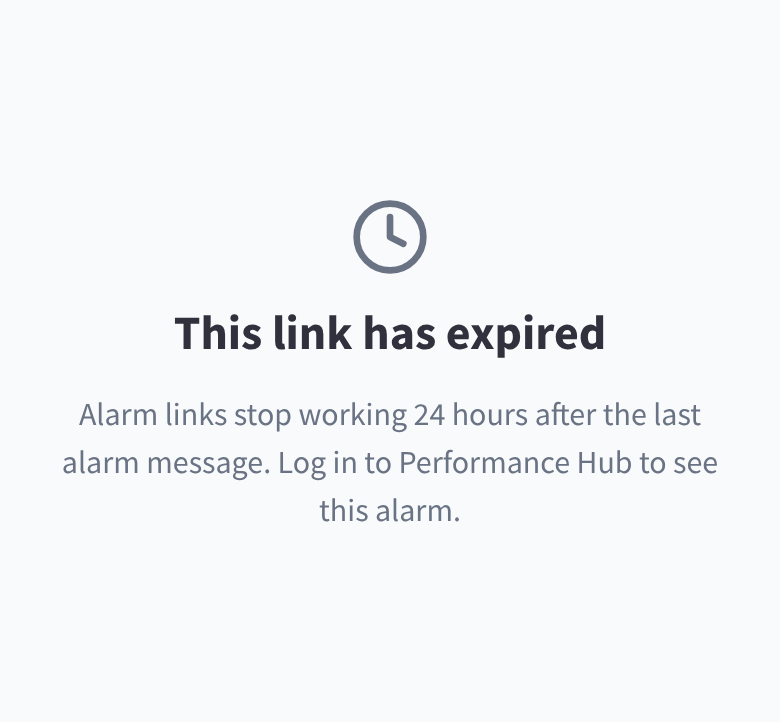 A notice saying this link has expired, and that alarm links stop working 24 hours after the last alarm message