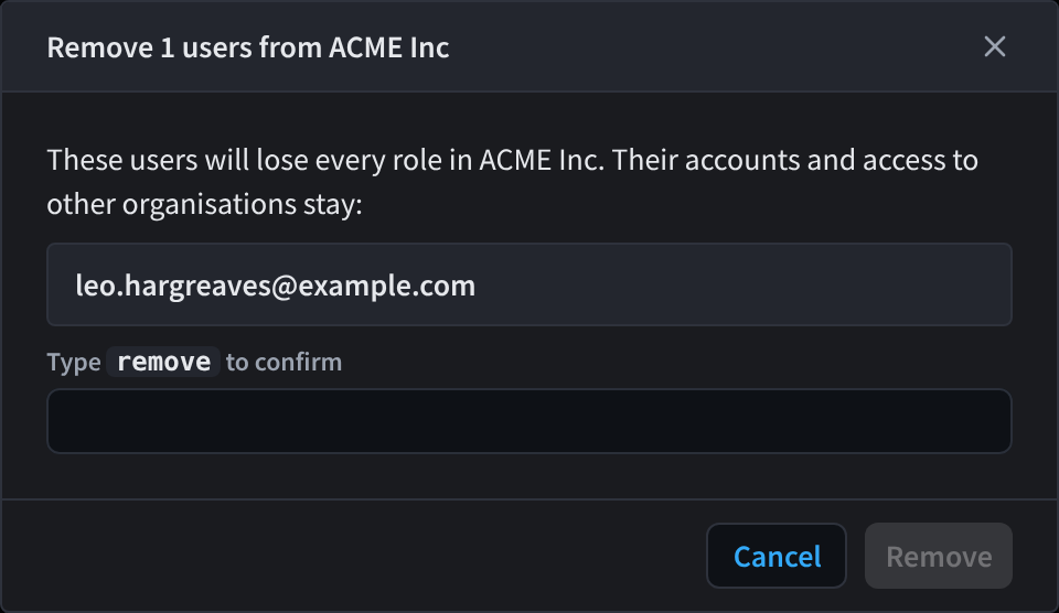 The Remove from organisation dialog, listing leo.hargreaves@example.com with a box to type remove to confirm