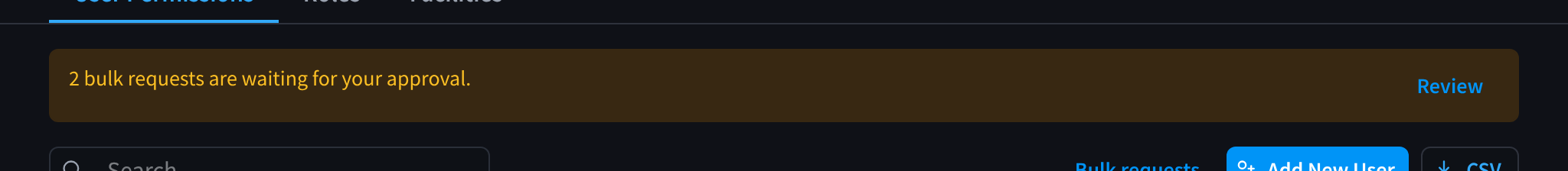 A callout above the user list saying 2 bulk requests are waiting for your approval, with a Review button